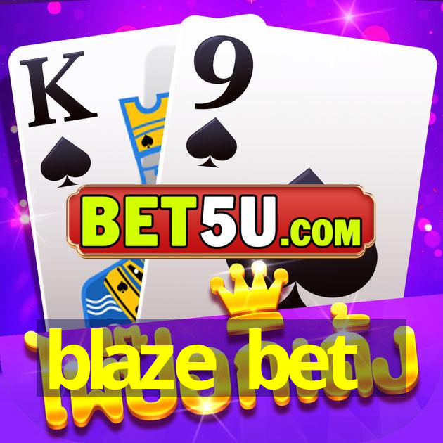 blaze bet